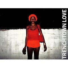 Trenchtown Love (�dition bilingue fran�ais-anglais)