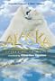 Alaska - Spirit of the Wild