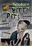 Trouble at Betts Pets
