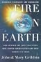 Fire on Earth: Doomsday, Dinosaurs, and Humankind