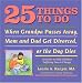 25 Things to Do When Grandpa Passes Away, Mom and Dad Get Divorced, or the Dog Dies: Activities to Help Children Suffering Loss or Change