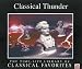 Classical Thunder - The Time-Life Library of Classical Favorites - 3 CD Set!