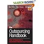 The Outsourcing Handbook: How to Implement a Successful Outsourcing Process