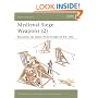 Medieval Siege Weapons: Byzantium, the Islamic World and India Pt. 2 (New Vanguard)
