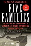 Five Families: The Rise, Decline, and Resurgence of America's Most Powerful Mafia Empires