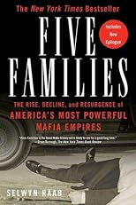 Five Families: The Rise, Decline, and Resurgence of America's Most Powerful Mafia Empires