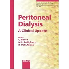 Peritoneal Dialysis: A Clinical Update, 15th International Course on Peritoneal Dialysis, Vicenza, May-June 2006 (Contributions to Nephrology)