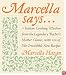 Marcella Says... : Italian Cooking Wisdom from the Legendary Teacher's Master Classes, with 120 of Her Irresistible New Recipes