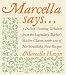 Marcella Says...: Italian Cooking Wisdom from the Legendary Teacher's Master Classes, with 120 of Her Irresistible New Recipes