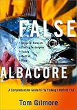 False Albacore: A Comprehensive Guide to Fly Fishings Hottest Fish 511S6SPY9RL. SL160 False Albacore: A Comprehensive Guide to Fly Fishings Hottest Fish