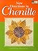 New Directions in Chenille