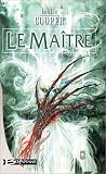 Le Ma�tre du Temps, tome 3 : Le Ma�tre