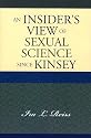 An Insider's View of Sexual Science since Kinsey