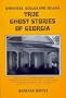 Banshees, Bugles and Belles: True Ghost Stories of Georgia