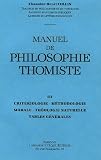 Manuel de philosophie thomiste, volume III