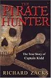 The Pirate Hunter: The True Story of Captain Kidd