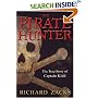 The Pirate Hunter : The True Story of Captain Kidd