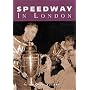 Speedway in London