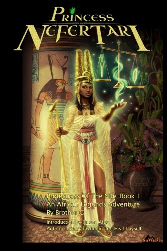 Princess Nefertari: Protectress of the Nile: Nefertari Saga book 1