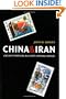 China and Iran: Ancient Partners in a Post-Imperial World
