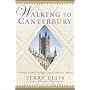 Walking to Canterbury: A Modern Journey Through Chaucer's Medieval England