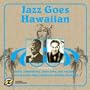 Jazz Goes Hawaiian