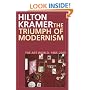 The Triumph of Modernism: The Art World, 1985-2005