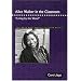 Alice Walker in the Classroom: "Living by the Word" (The Ncte High School Literature Series)