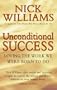 Unconditional Success