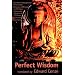 Perfect Wisdom: The Short Prajnaparamita Texts