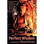 Perfect Wisdom: The Short Prajnaparamita Texts