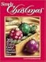 Simply Christmas: 201 Easy Crafts, Food and Decorating Ideas