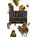 Histoires merveilleuses des cinq continents