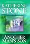 Another Man's Son (Stone, Katherine)