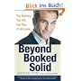 Beyond Booked Solid: Your Business, Your Life, Your Way-- It's All Inside