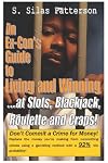 An Ex-Con's Guide to Living and Winning...at Slots, Blackjack, Roulette and Craps!