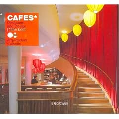 Cafes: Designers and Design (the Best)