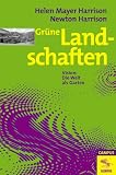 Produkt-Bild: Gr&uuml;ne Landschaften: Vision: Die Welt als Garten (Die Buchreihe zu den Themen der EXPO2000)