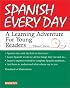 Spanish Every Day: A Learning Adventure for Young Readers