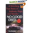 No Good Deed (Berkley True Crime) by Tom Basinski