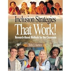 Inclusion Strategies That Work!: Research-Based Methods for the Classroom