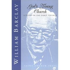 God's Young Church: A Study of the Early Church