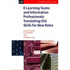 E-Learning Teams and Information Professionals: Translating Old Skills for New Roles