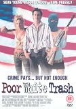 Poor White Trash [UK IMPORT] - Sean Penn
