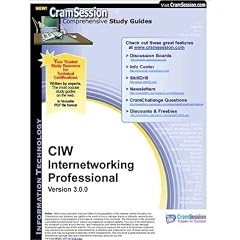 CramSession's CIW Internetworking Professional : Certification Study Guide