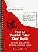 How to Publish Your Own Book: Secrets from the Inside: In print and online: Secrets from the Inside