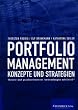 Portfoliomanagement: Konzepte und Strategien: Theorie und praxisorientierte Anwendungen mit Excel
