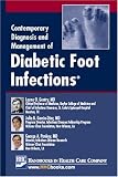 Contemporary Diagnosis and Management of Diabetic Foot Infections