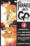 Hikaru no Go, Tome 4 (French Edition)