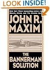 The Bannerman Solution (Bannerman Novels)